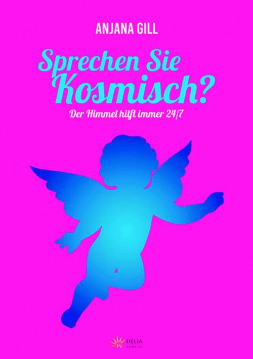 Cover of the book Sprechen Sie kosmisch? by Anjana Gill, epubli