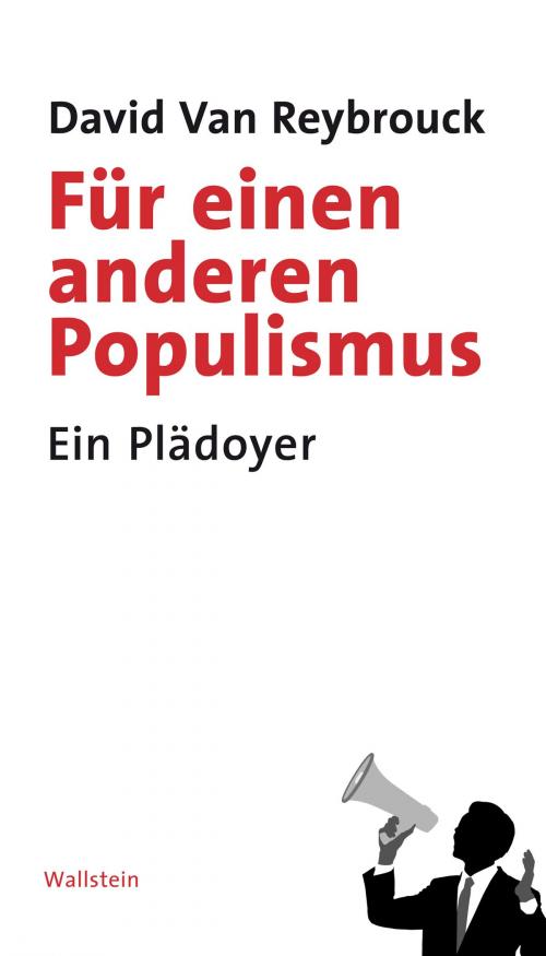 Cover of the book Für einen anderen Populismus by David Van Reybrouck, Wallstein Verlag