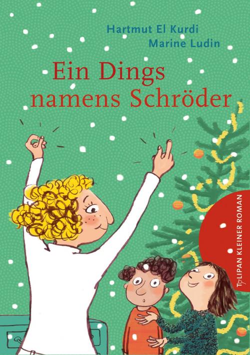 Cover of the book Ein Dings namens Schröder by Hartmut El Kurdi, Tulipan Verlag