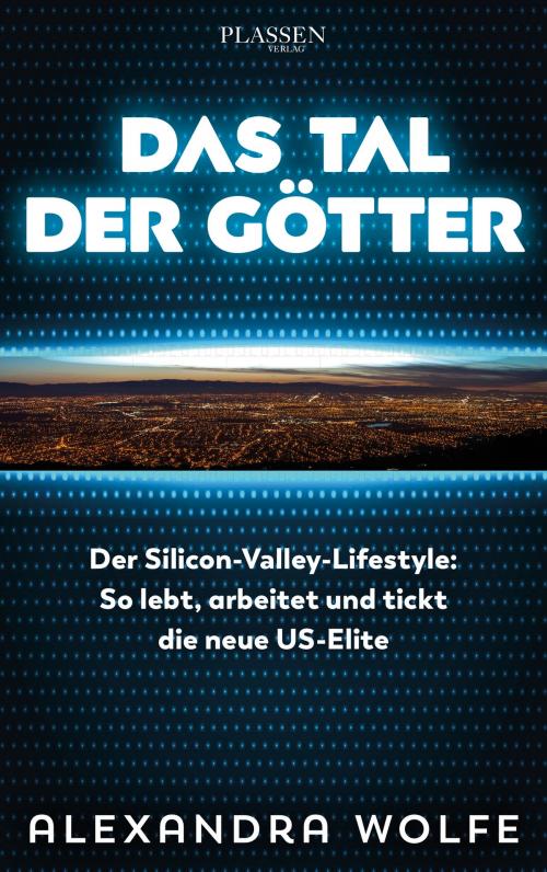 Cover of the book Das Tal der Götter by Alexandra Wolfe, Plassen Verlag