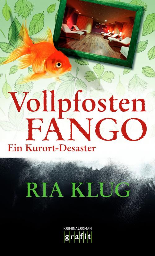 Cover of the book Vollpfostenfango by Ria Klug, Grafit Verlag