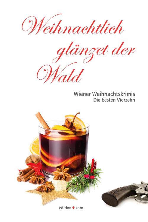 Cover of the book Weihnachtlich glänzet der Wald by Ruth Reuter, Detlef Seydel, Sandra Spreemann, edition karo