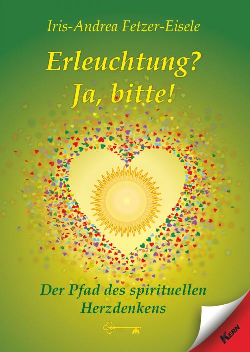 Cover of the book Erleuchtung? Ja, bitte! by Iris-Andrea Fetzer-Eisele, Verlag Kern
