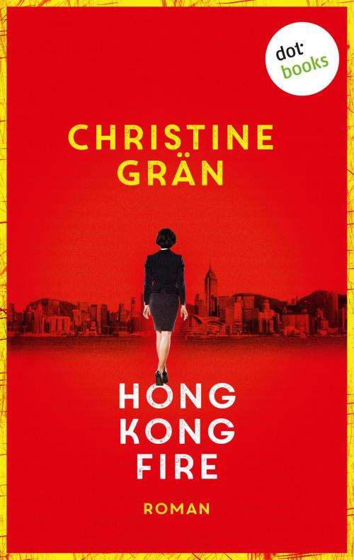 Cover of the book Hongkong Fire by Christine Grän, dotbooks GmbH
