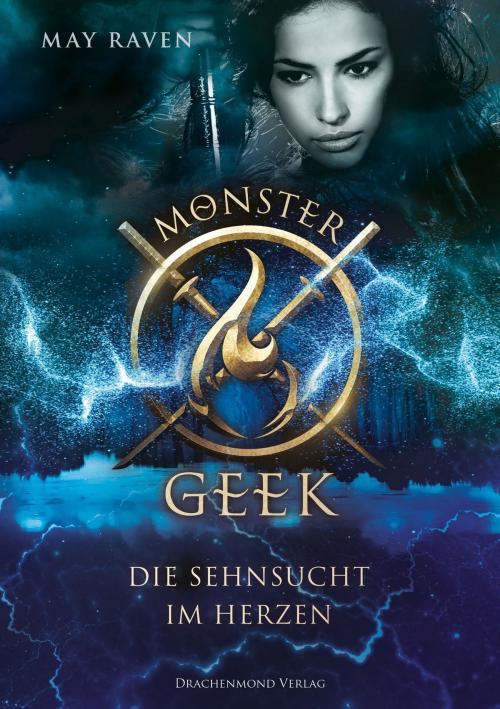 Cover of the book Monster Geek by May Raven, Drachenmond Verlag