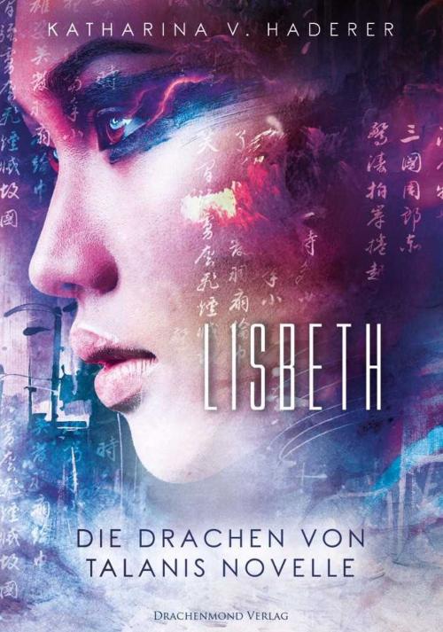 Cover of the book Lisbeth by Katharina V. Haderer, Drachenmond Verlag