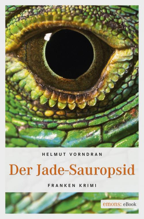 Cover of the book Der Jade-Sauropsid by Helmut Vorndran, Emons Verlag