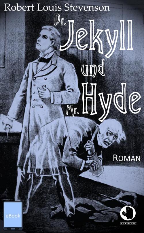 Cover of the book Dr. Jekyll und Mr. Hyde by Robert Louis Stevenson, apebook Verlag