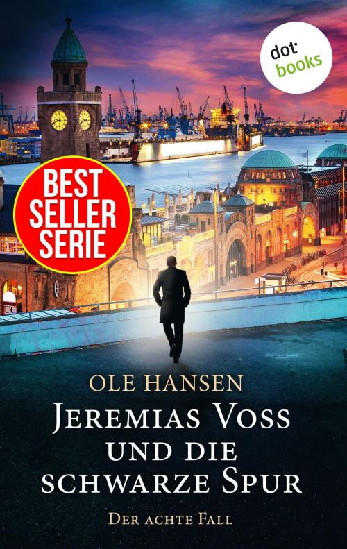 Cover of the book Jeremias Voss und die schwarze Spur - Der achte Fall by Ole Hansen, dotbooks GmbH