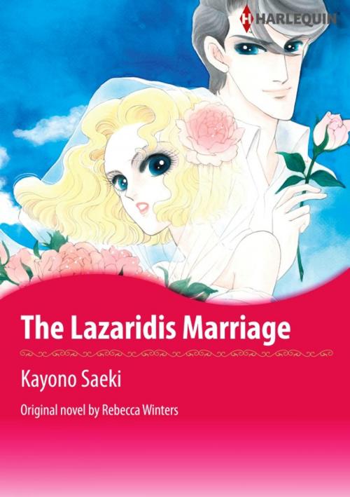 Cover of the book THE LAZARIDIS MARRIAGE by Rebecca Winters, Harlequin / SB Creative Corp.