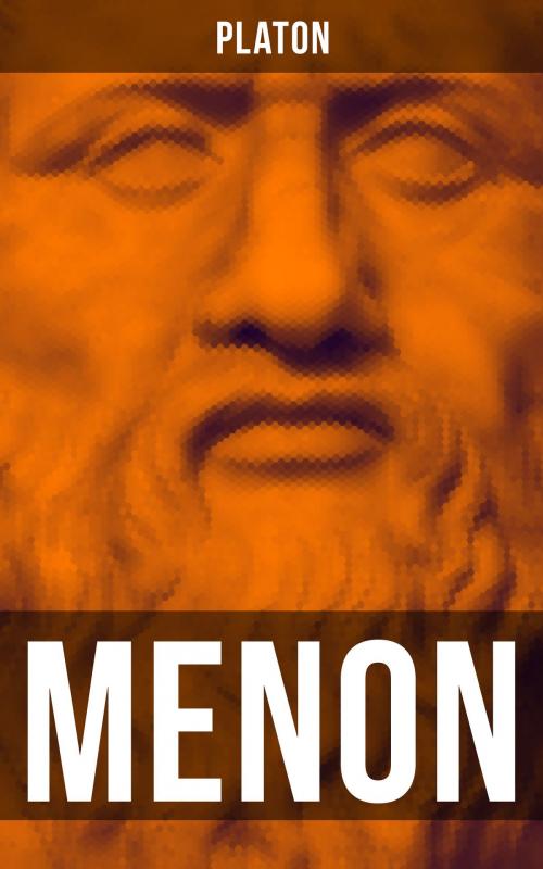 Cover of the book MENON by Platon, Musaicum Books