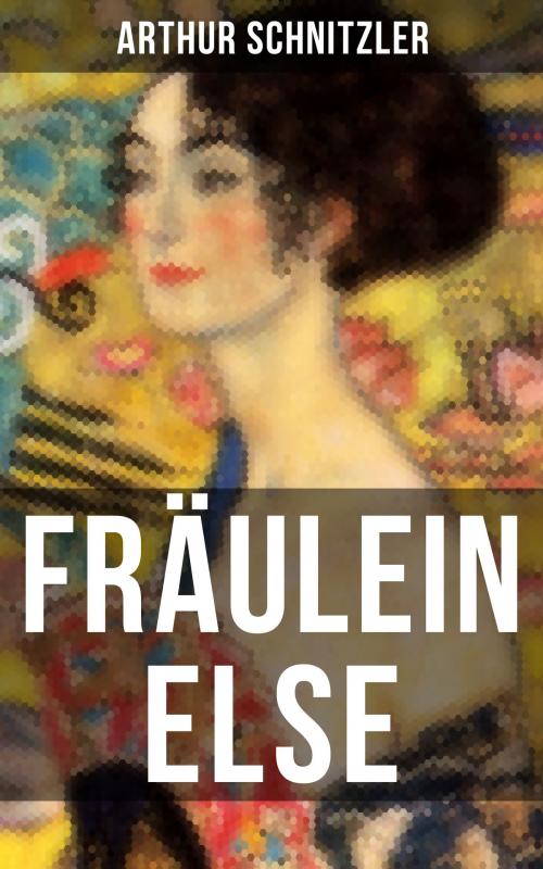 Cover of the book Fräulein Else by Arthur Schnitzler, Musaicum Books