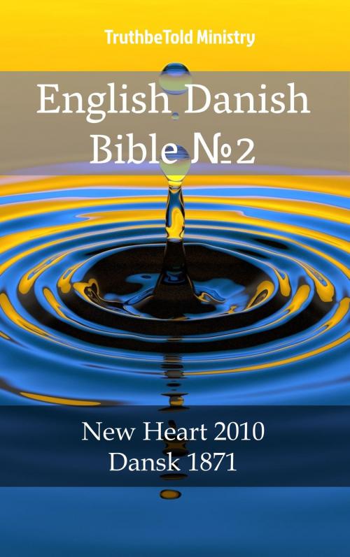 Cover of the book English Danish Bible №2 by TruthBeTold Ministry, PublishDrive