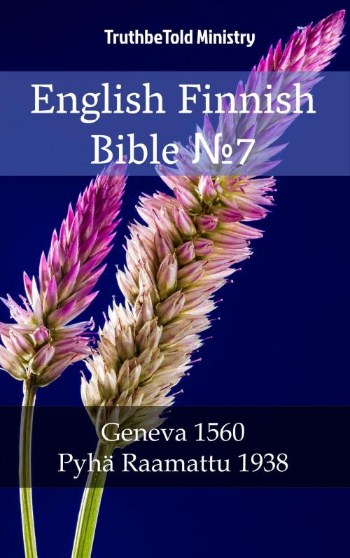 Cover of the book English Finnish Bible №7 by TruthBeTold Ministry, PublishDrive