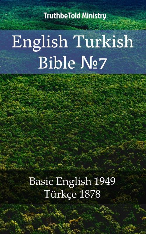 Cover of the book English Turkish Bible №7 by TruthBeTold Ministry, PublishDrive