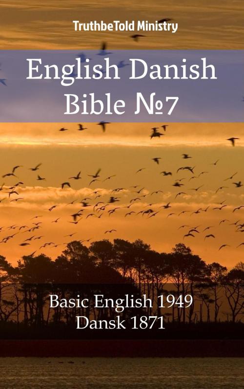Cover of the book English Danish Bible №7 by TruthBeTold Ministry, PublishDrive