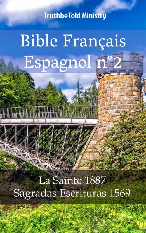 Cover of the book Bible Français Espagnol n°2 by TruthBeTold Ministry, PublishDrive