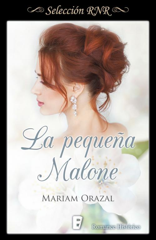 Cover of the book La pequeña Malone (Serie Chadwick 2) by Mariam Orazal, Penguin Random House Grupo Editorial España