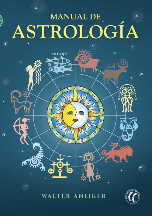 Cover of the book Manual de astrología by Walter Anliker, Eleftheria