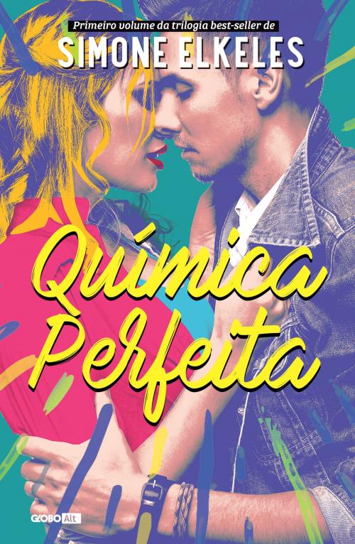 Cover of the book Química perfeita by Simone Elkeles, Globo Livros