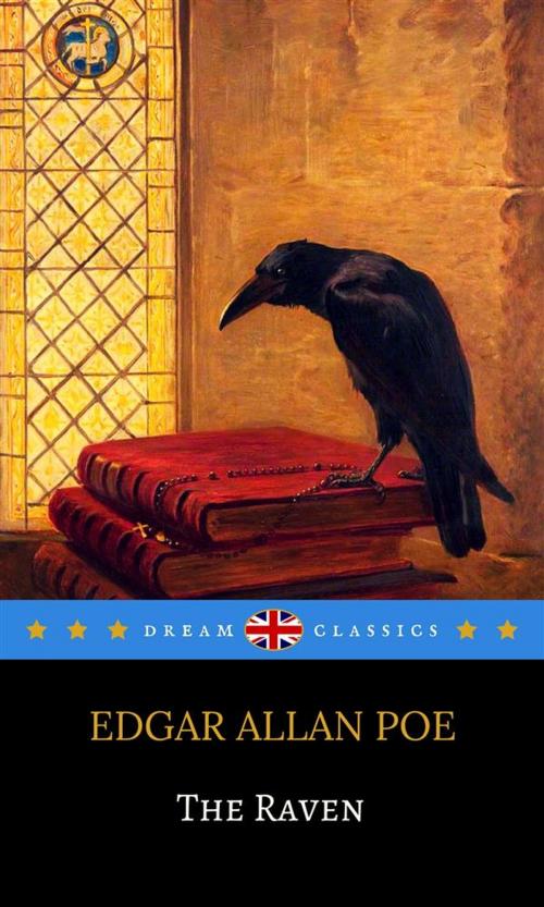 Cover of the book The Raven (Dream Classics) by Edgar Allan Poe, Dream Classics, Adrien Devret