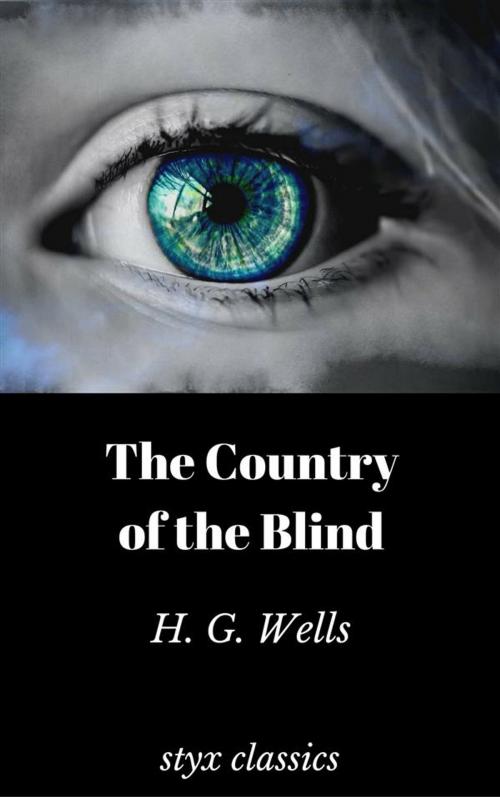 Cover of the book The Country of the Blind by H. G. Wells, Steven Vey