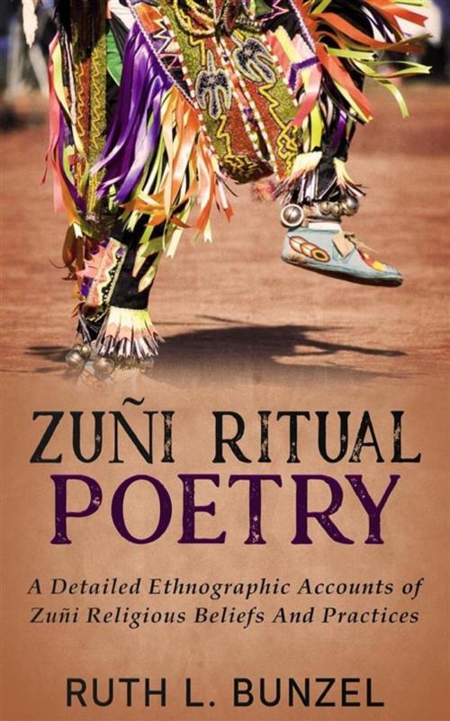 Cover of the book Zuñi Ritual Poetry by Ruth L. Bunzel, David De Angelis
