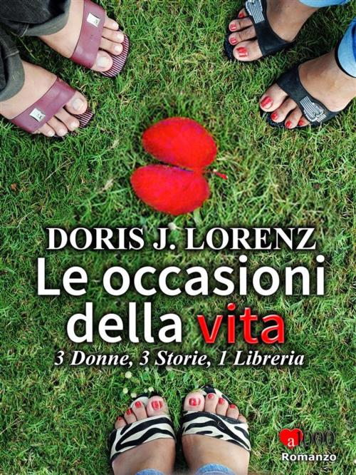 Cover of the book Le occasioni della vita by Doris J. Lorenz, Doris J. Lorenz