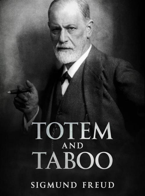 Cover of the book Totem and Taboo by Sigmund Freud, David De Angelis