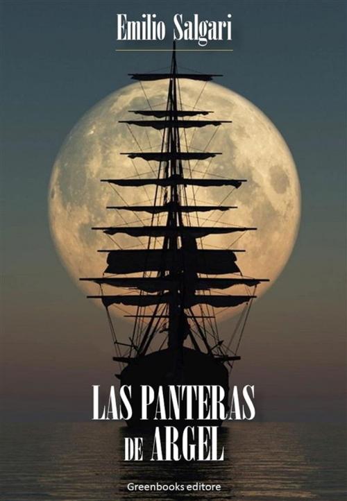 Cover of the book Las panteras de Argel by Emilio Salgari, Greenbooks Editore