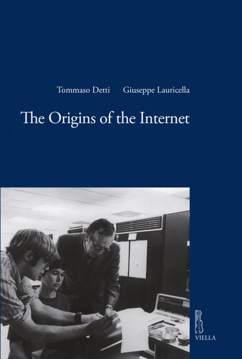 Cover of the book The Origins of the Internet by Tommaso Detti, Giuseppe Lauricella, Viella Libreria Editrice