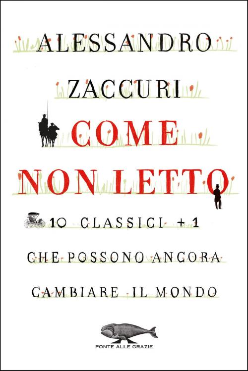 Cover of the book Come non letto by Alessandro Zaccuri, Ponte alle Grazie