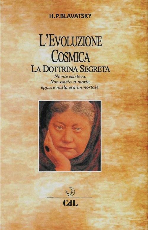 Cover of the book L'Evoluzione Cosmica by Helena Petrovna Blavatsky, Edizioni Cerchio della Luna