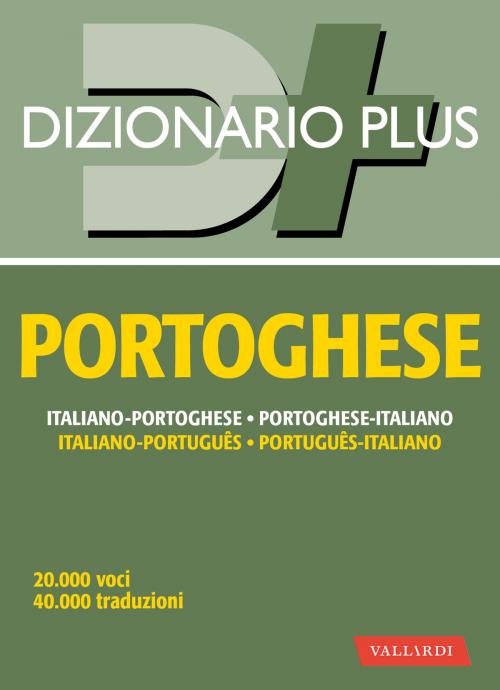 Cover of the book Dizionario portoghese plus by AA.VV., Vallardi