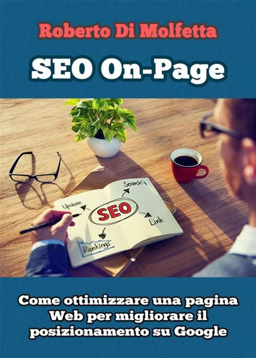 Cover of the book SEO On-Page by Roberto Di Molfetta, PubMe