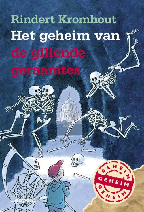 Cover of the book Het geheim van de gillende geraamtes by Rindert Kromhout, WPG Kindermedia