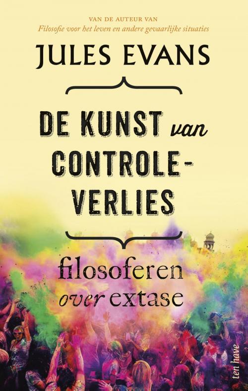 Cover of the book De kunst van controleverlies by Jules Evans, VBK Media