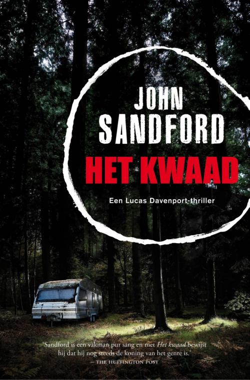 Cover of the book Het kwaad by John Sandford, Bruna Uitgevers B.V., A.W.