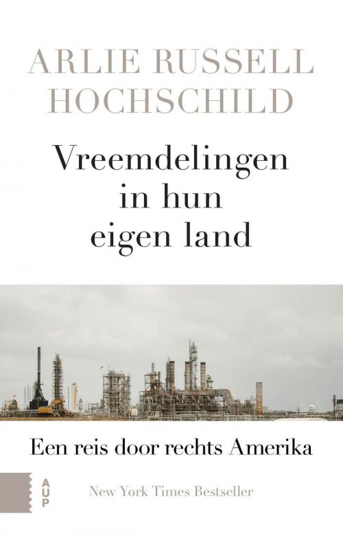 Cover of the book Vreemdelingen in hun eigen land by Arlie Russell Hochschild, Amsterdam University Press