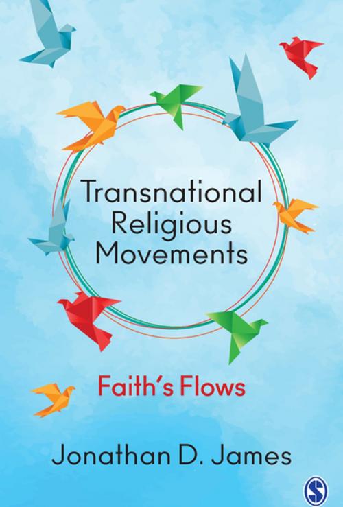 Cover of the book Transnational Religious Movements by Jonathan D James, SAGE Publications
