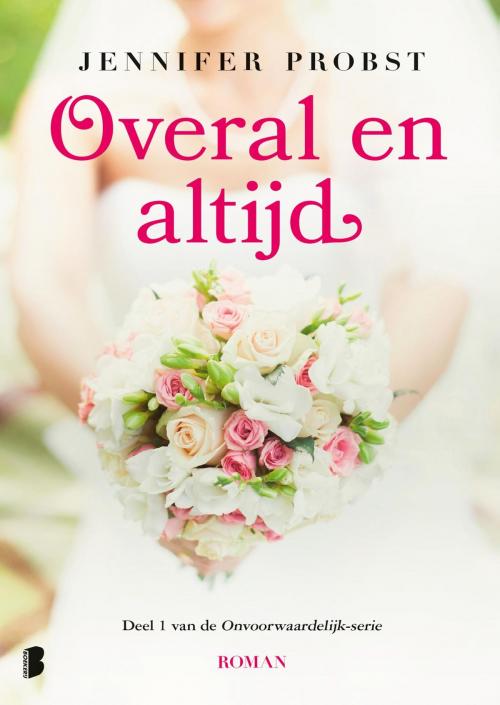 Cover of the book Overal en altijd by Jennifer Probst, Meulenhoff Boekerij B.V.