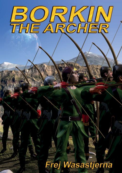 Cover of the book Borkin the Archer by Frej Wasastjerna, Books on Demand
