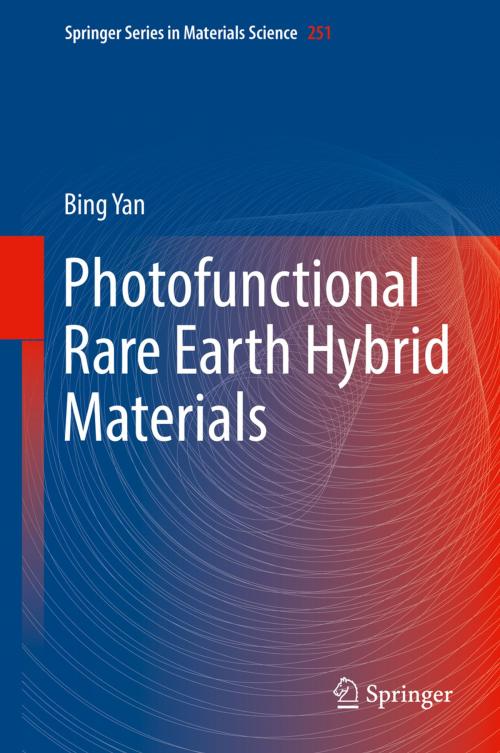 Cover of the book Photofunctional Rare Earth Hybrid Materials by Bing Yan, Springer Singapore