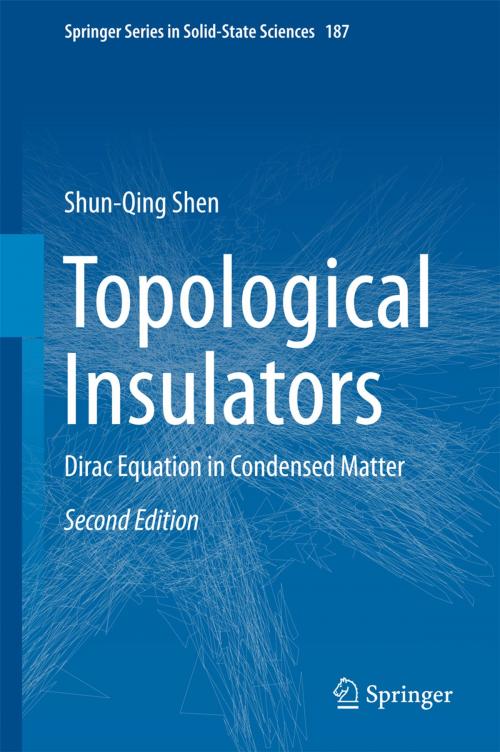Cover of the book Topological Insulators by Shun-Qing Shen, Springer Singapore