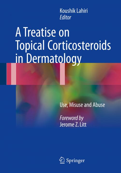 Cover of the book A Treatise on Topical Corticosteroids in Dermatology by , Springer Singapore