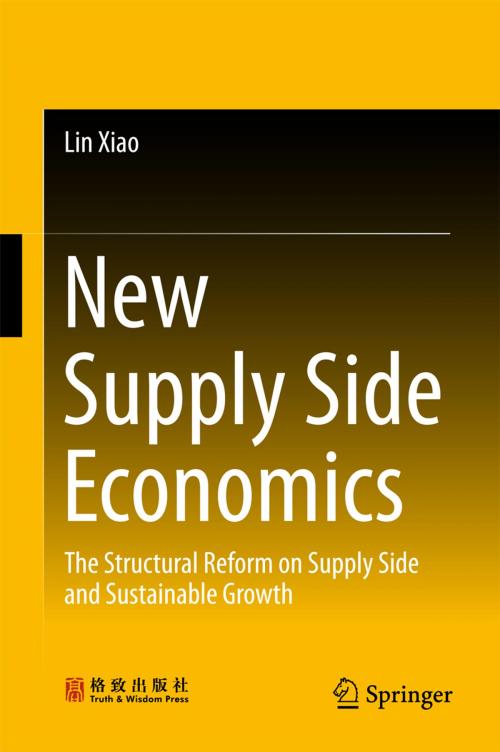Cover of the book New Supply Side Economics by Lin Xiao, Springer Singapore