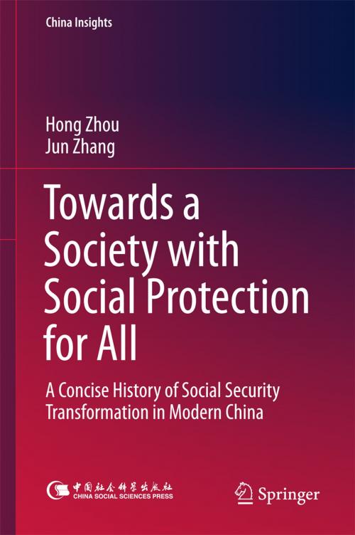 Cover of the book Towards a Society with Social Protection for All by Jun Zhang, Hong Zhou, Springer Singapore