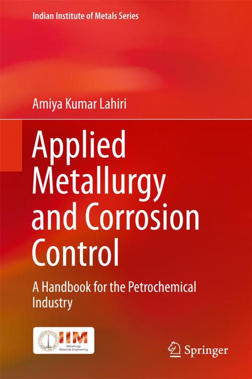 Cover of the book Applied Metallurgy and Corrosion Control by Amiya Kumar Lahiri, Springer Singapore
