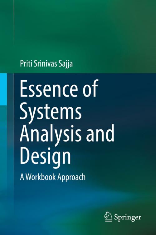 Cover of the book Essence of Systems Analysis and Design by Priti Srinivas Sajja, Springer Singapore