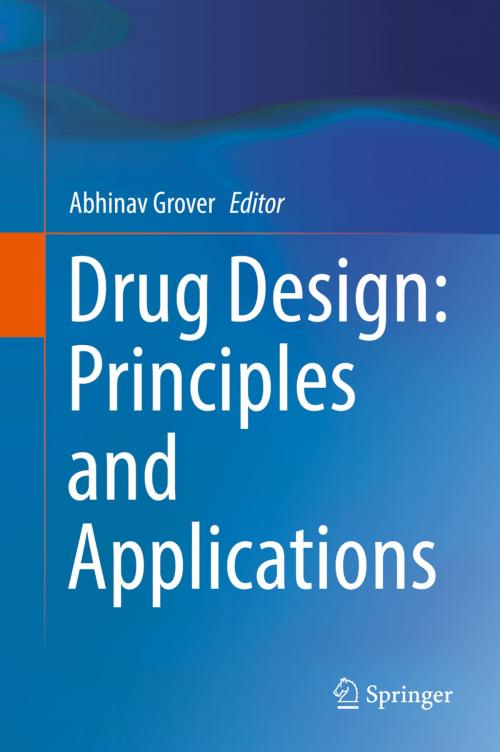 Cover of the book Drug Design: Principles and Applications by , Springer Singapore